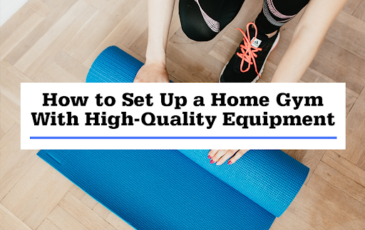 Setting up a Home Gym